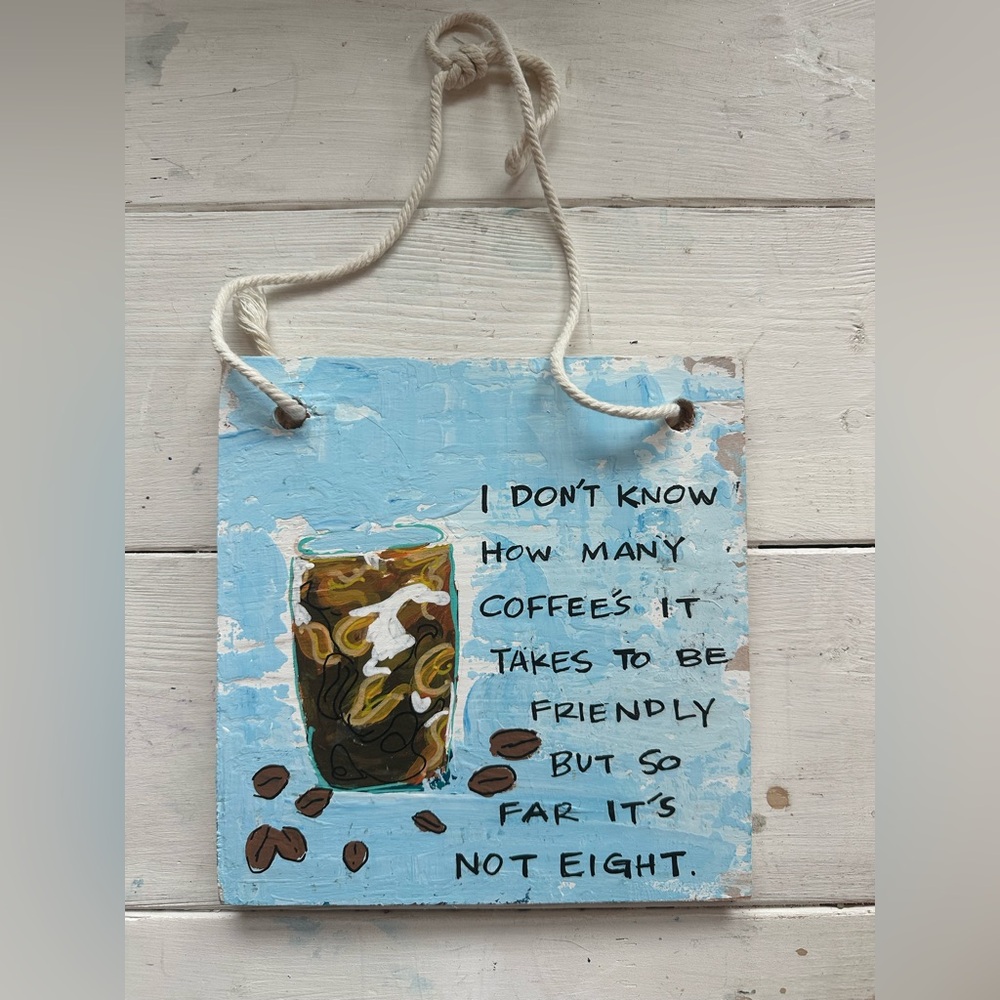 Humorous Coffee Quote Wall Art